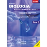 Biologia - pięćdziesiątka przed maturą Tom 3